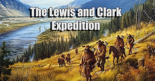 The Lewis and Clark Expedition